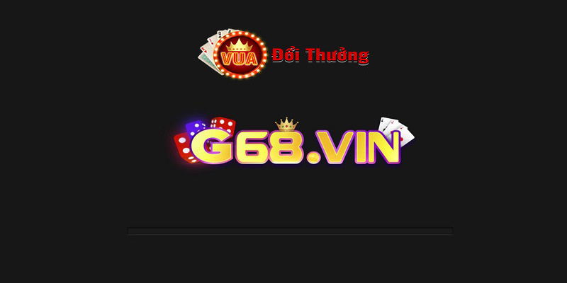 Link dự phòng cho cổng game G68 vin
